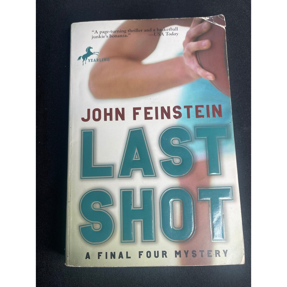 Last Shot A Final Four Mystery John Feinstein Paperback 2006 Yearling Basketball